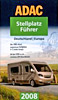 ADAC Stellplatzführer Deutschland/Europa 2008 ADAC Stellplatzführer Deutschland/Europa 2008