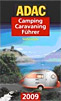 ADAC Camping Caravaning Führer 2009/1 ADAC Camping Caravaning Führer 2009/1