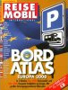 Reisemobil International. Bordatlas 2008 Reisemobil International. Bordatlas 2008